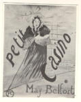 Anonimo , Toulouse-Lautrec, Henri de - sec. XIX - May Belfort, Petit Casino