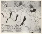 Anonimo , Toulouse-Lautrec, Henri de - sec. XIX - Troupe de Mlle Eglantine